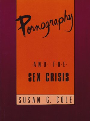 cover image of Pornography and the Sex Crisis